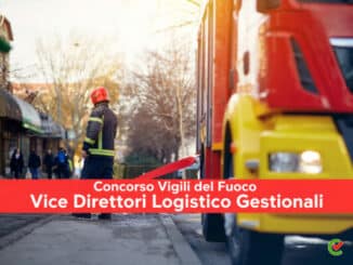 Concorso Vice Direttori logistici Vigili del fuoco