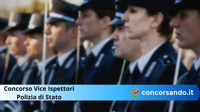 Concorso Vice Ispettori Polizia di Stato diventare vice ispettore polizia