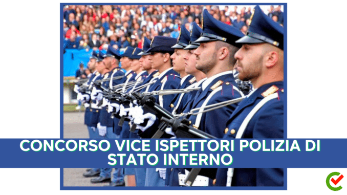 Concorso Vice Ispettori Polizia di Stato Interno 2024 - 411 posti