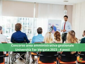 Concorso area amministrativa-gestionale Università Tor Vergata 2023 - 4 posti