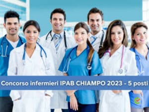 Concorso infermieri IPAB CHIAMPO 2023 - 5 posti