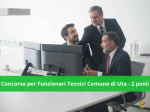 Concorso per Funzionari Tecnici Comune di Uta - 2 posti