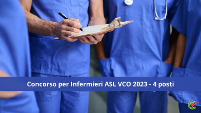 Concorso per Infermieri ASL VCO 2023 - 4 posti