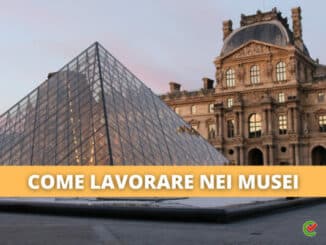 Come lavorare nei musei