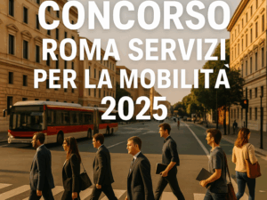 Concorso Roma Servizi per la Mobilità 2025: 20 assunzioni a tempo indeterminato per profili amministrativi e tecnici