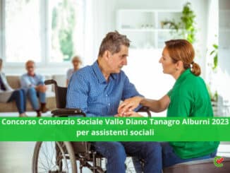 Concorso Consorzio Sociale Vallo Diano Tanagro Alburni 2023 per assistenti sociali