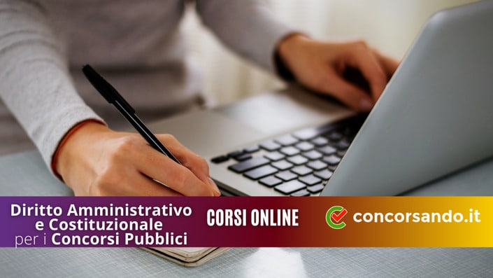 Diritto Amministrativo e Costituzionale per concorsi pubblici - Corsi Online 