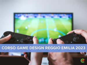 Corso Game Design Reggio Emilia 2023