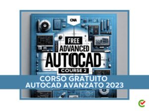 Corso Gratuito Autocad Avanzato 2023 - Organizzato dalla CNA