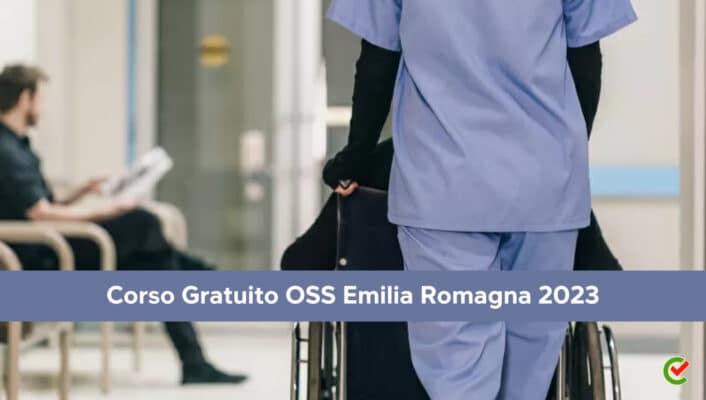 Corso Gratuito OSS Emilia Romagna 2023 - 25 posti con licenza media