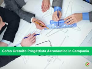 Corso Gratuito Progettista Aeronautico Campania 2023