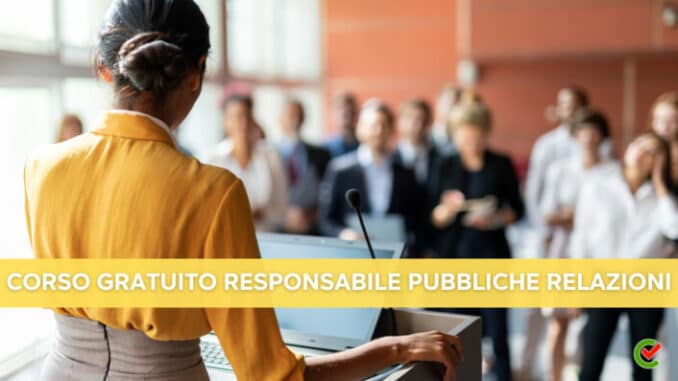 Corso Gratuito Responsabile Pubbliche Relazioni - Per disoccupati e inoccupati