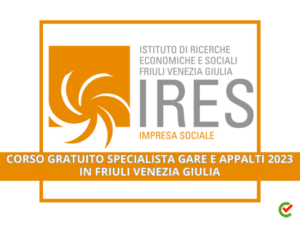 Corso Gratuito Specialista gare e appalti 2023 - In Friuli Venezia Giulia