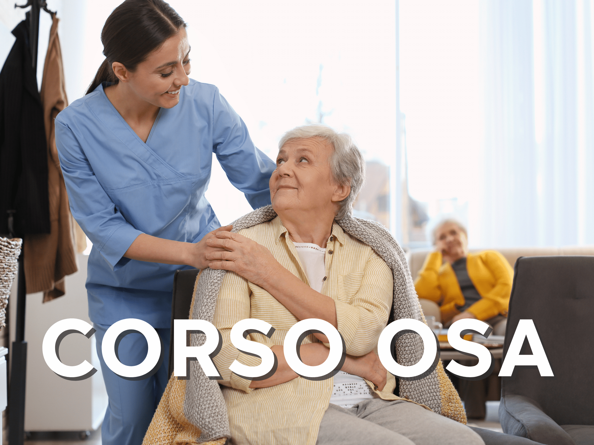 Corso OSA Online - Come diventare Operatore Socio Assistenziale