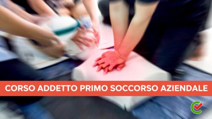 Corso Addetto Primo Soccorso - Aziendale