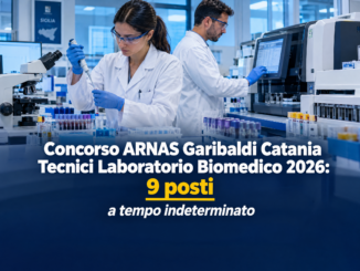 Concorso ARNAS Garibaldi Catania Tecnici Laboratorio Biomedico 2026: 9 posti a tempo indeterminato