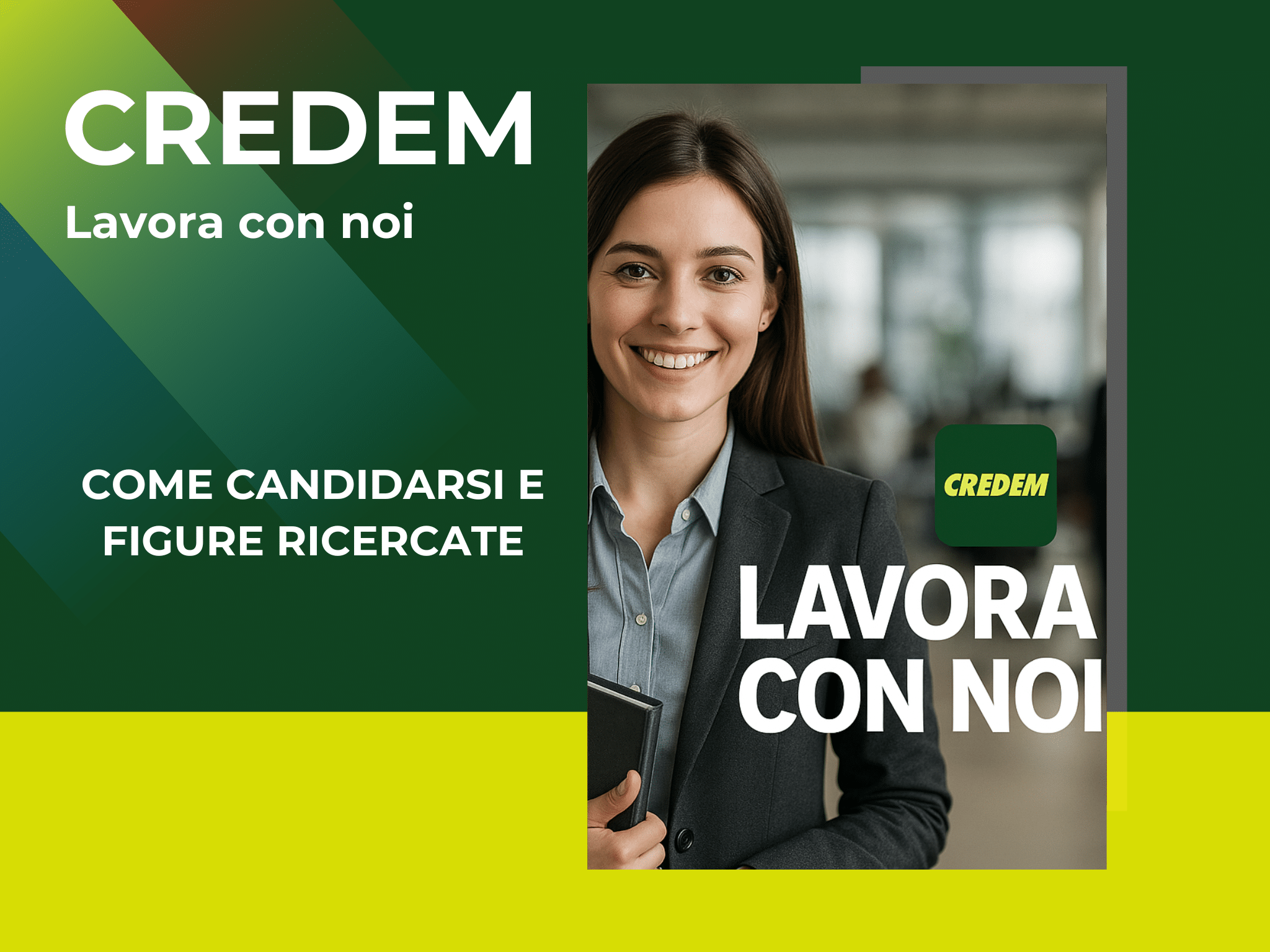 Credem lavoro - Assunzioni e Posizioni Aperte nel Gruppo Bancario