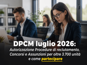 DPCM luglio 2026 Autorizzazione Procedure di reclutamento