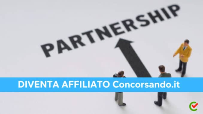 Diventa affiliato Concorsando.it - Potrai guadagnare grazie ai tuoi canali online