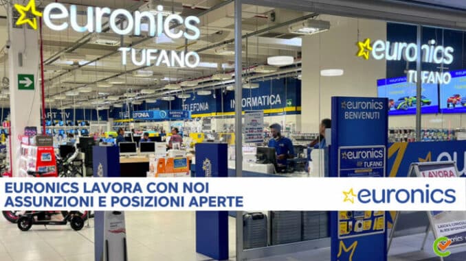 Euronics lavora con noi - Assunzioni e Posizioni Aperte