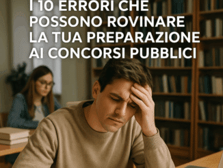 Errori da evitare nei Concorsi Pubblici