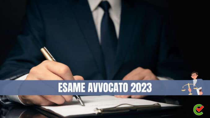 Esame Avvocato 2023 – Prove scritte od Orale rafforzato?