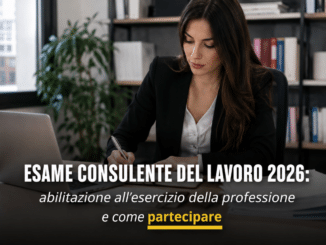 Esame Consulente del lavoro 2026 - Abilitazione