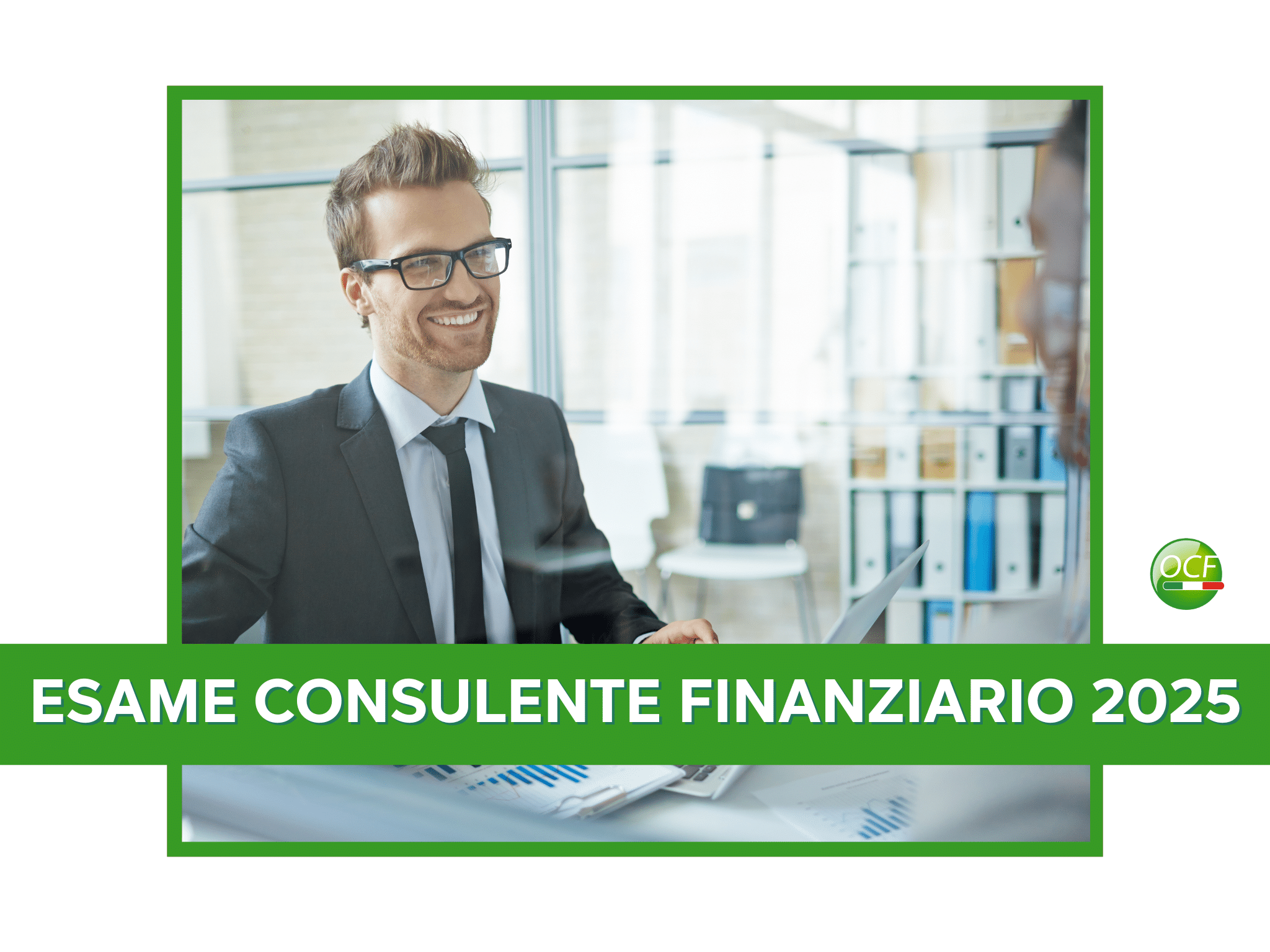 Come Prepararsi all'Esame Consulente Finanziario 2025!