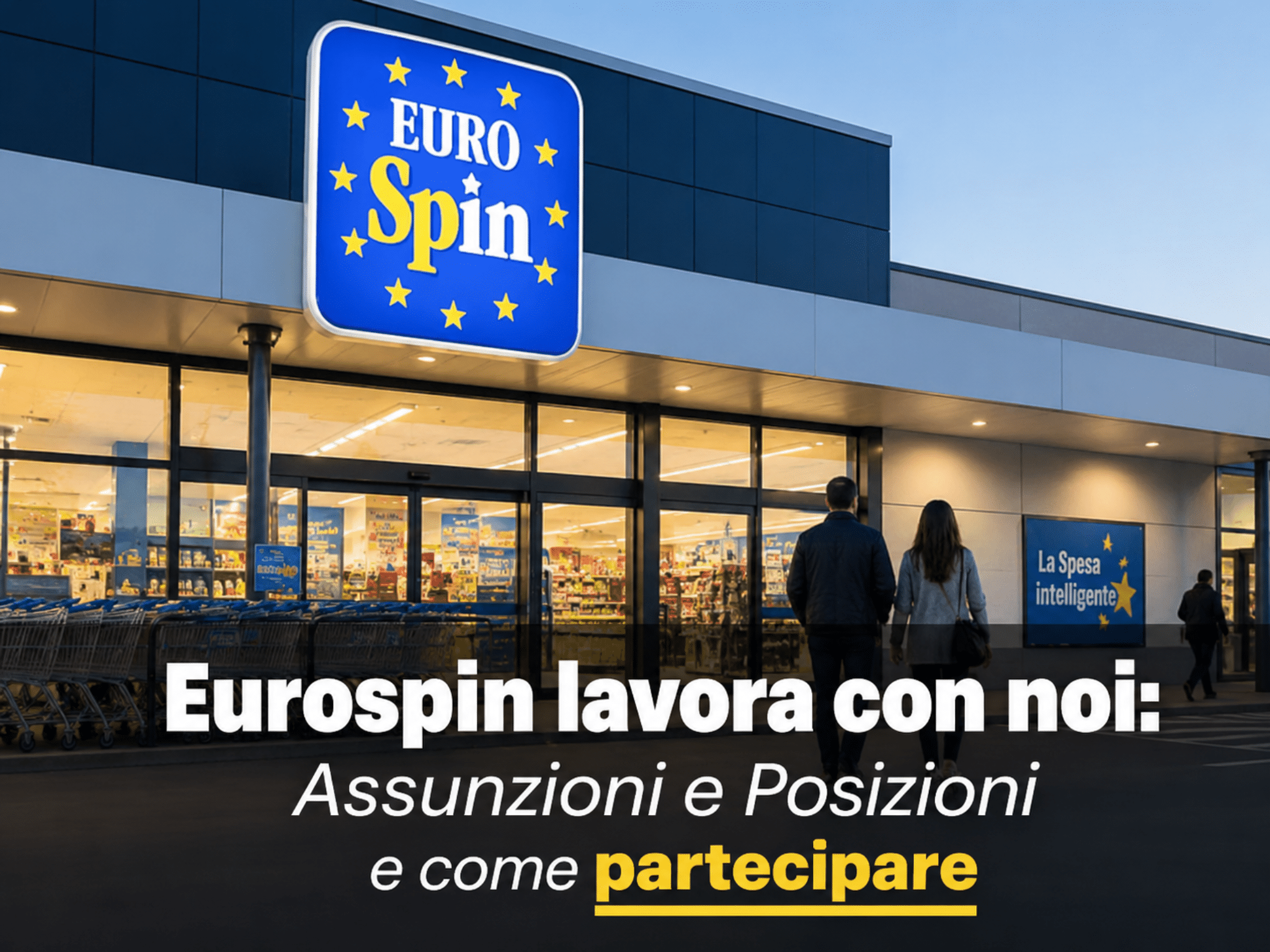 Eurospin lavora con noi - Assunzioni