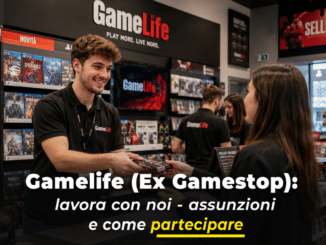 Gamelife (Ex Gamestop) Lavora con noi