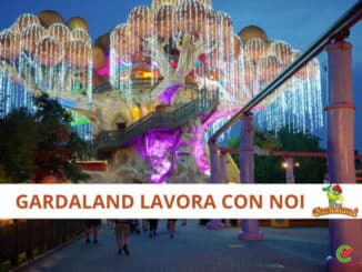 Gardaland Lavora con noi - Assunzioni e Posizioni Aperte