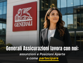 Generali Assicurazioni lavora con noi - Assunzioni