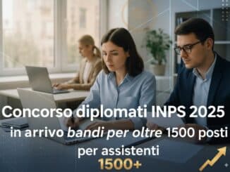 Concorso diplomati INPS 2025: in arrivo bandi