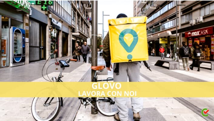 Glovo Lavora con noi - Assunzioni e Posizioni aperte