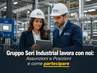 Gruppo Seri Industrial lavora con noi