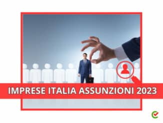 Imprese Italia Assunzioni 2023 - 430 mila posti a Novembre in diversi settori