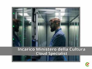 Incarico Ministero della Cultura Cloud Specialist 2023