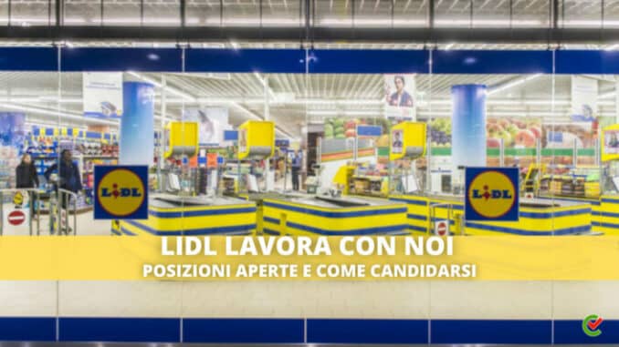 LIDL lavora con noi - Posizioni aperte e come candidarsi