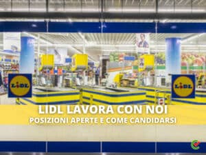 LIDL lavora con noi - Posizioni aperte e come candidarsi