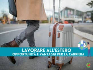 Lavorare all'Estero - Opportunità e i vantaggi per la carriera