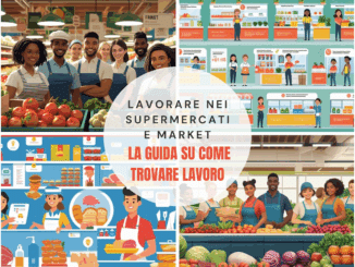 Lavorare nei Supermercati e Market - La guida su come trovare lavoro
