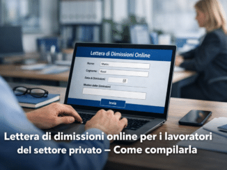 Lettera di dimissioni online per i lavoratori del settore privato