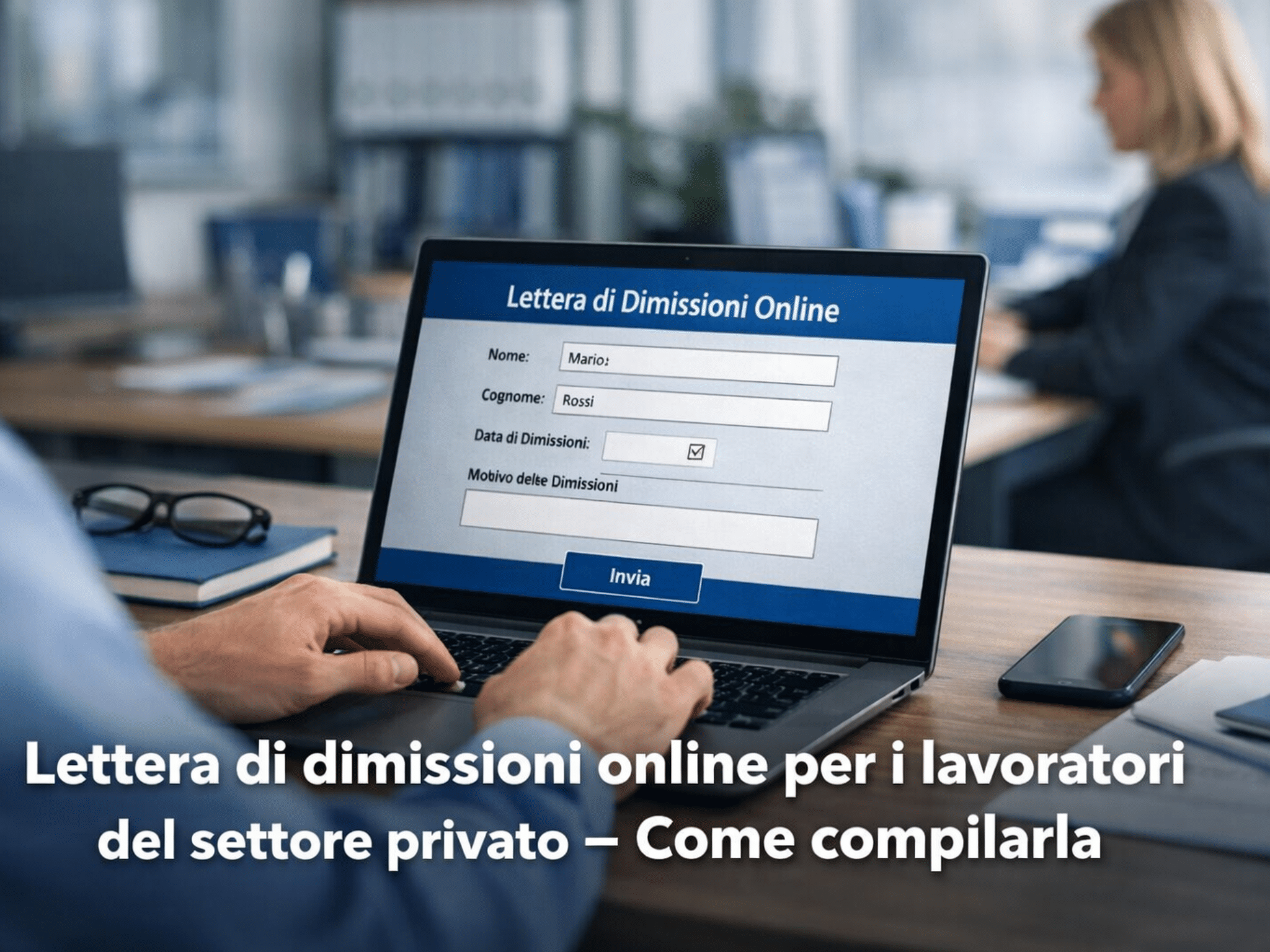 Lettera di dimissioni online per i lavoratori del settore privato – Come compilarla