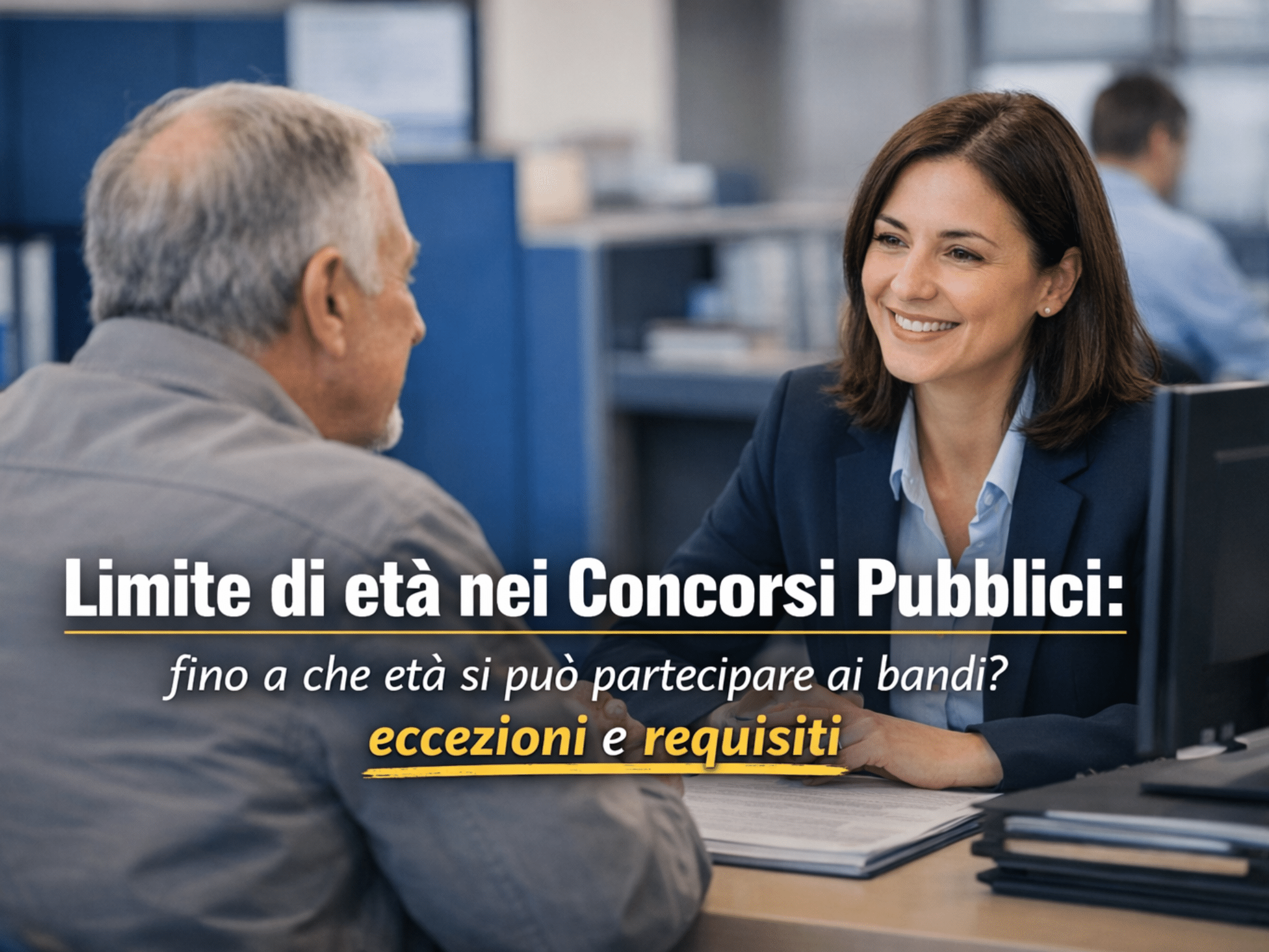 Limite di età nei Concorsi Pubblici: fino a che età si può partecipare ai bandi?