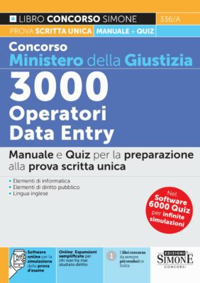 Manuale Concorso Operatori Data Entry Ministero della Giustizia 2022 – Per la preparazione alla prova scritta