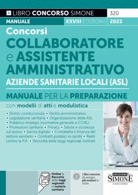 Manuale Collaboratore e Assistente Amministrativo nelle ASL – Manuale competo