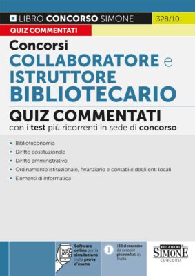 Manuale Concorsi Collaboratore e Istruttore Bibliotecario – Quiz commentati