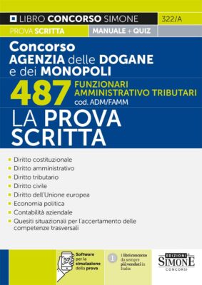 Manuale Concorso Agenzia delle Dogane Funzionari amministrativo tributari – Prova scritta