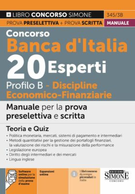 Manuale Concorso Banca d’Italia – 20 Esperti Profilo B – Per la preparazione