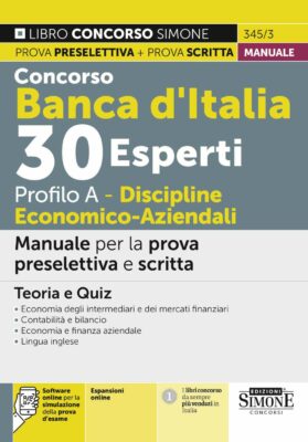 Manuale Concorso Banca d’Italia – 30 Esperti Profilo A – Per la preparazione